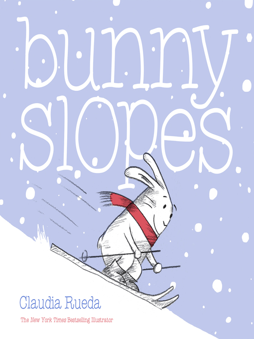 Title details for Bunny Slopes by Claudia Rueda - Available